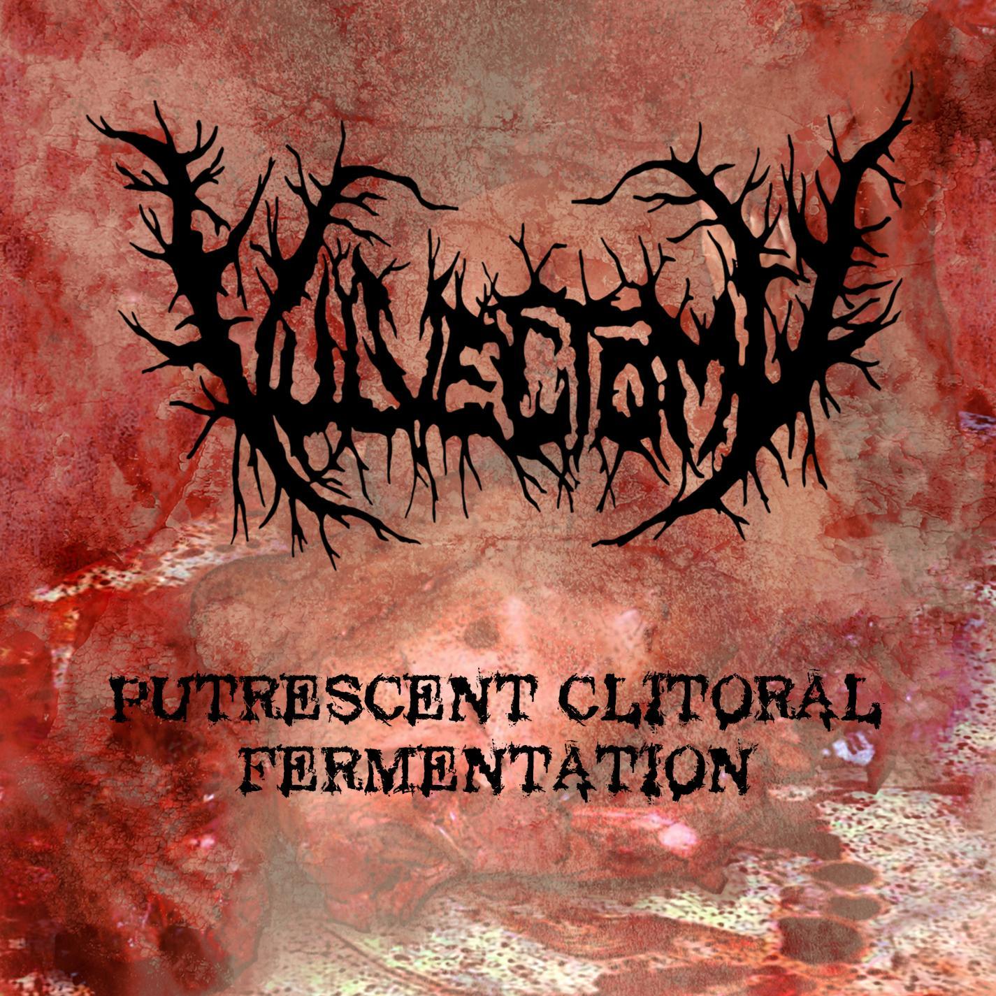 Putrescent Clitoral Fermentation