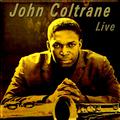 John Coltrane Live