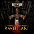 Raveheart (Jaxx & Vega Edit)