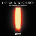 The Walk To Church专辑