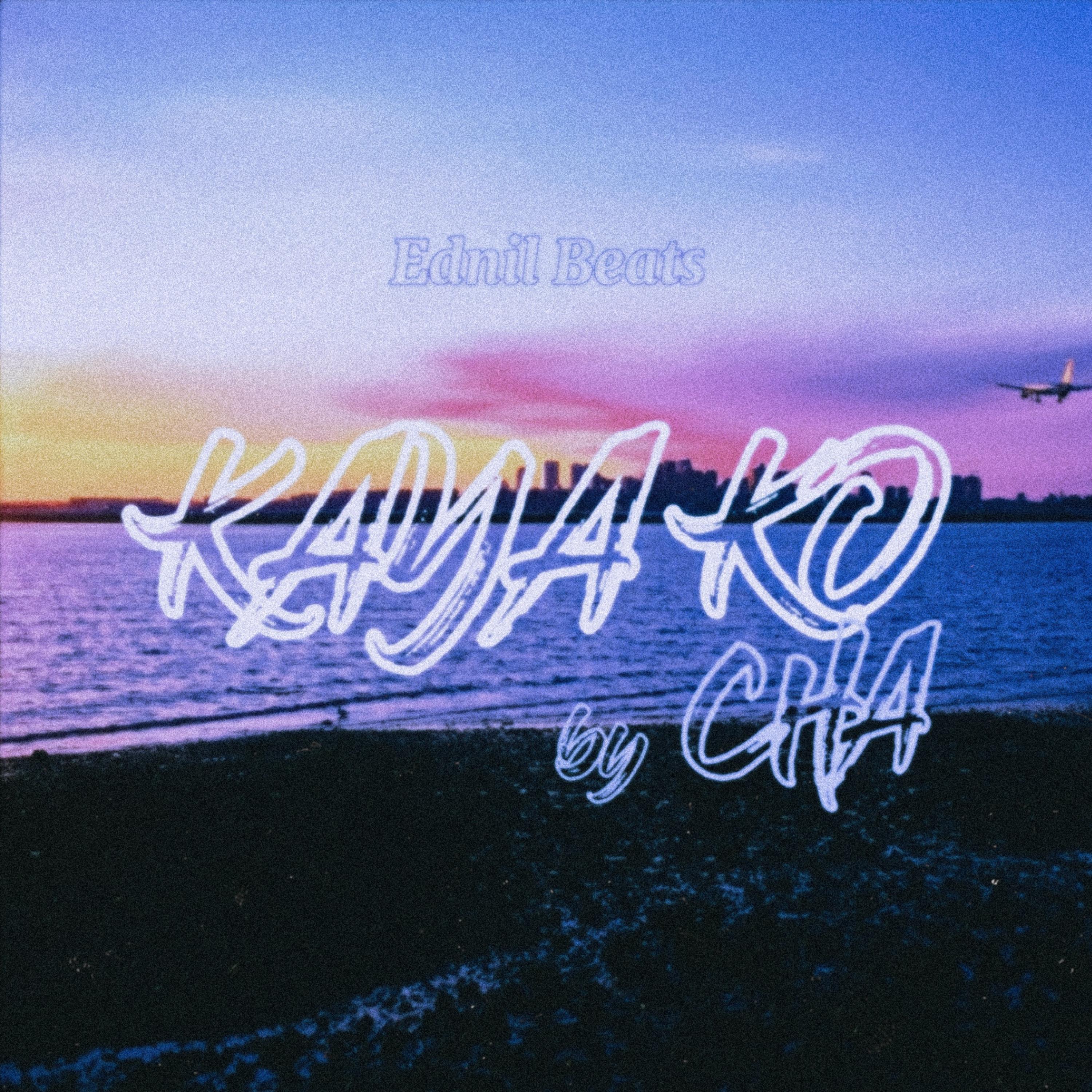 Kaya Ko (feat. Cha)