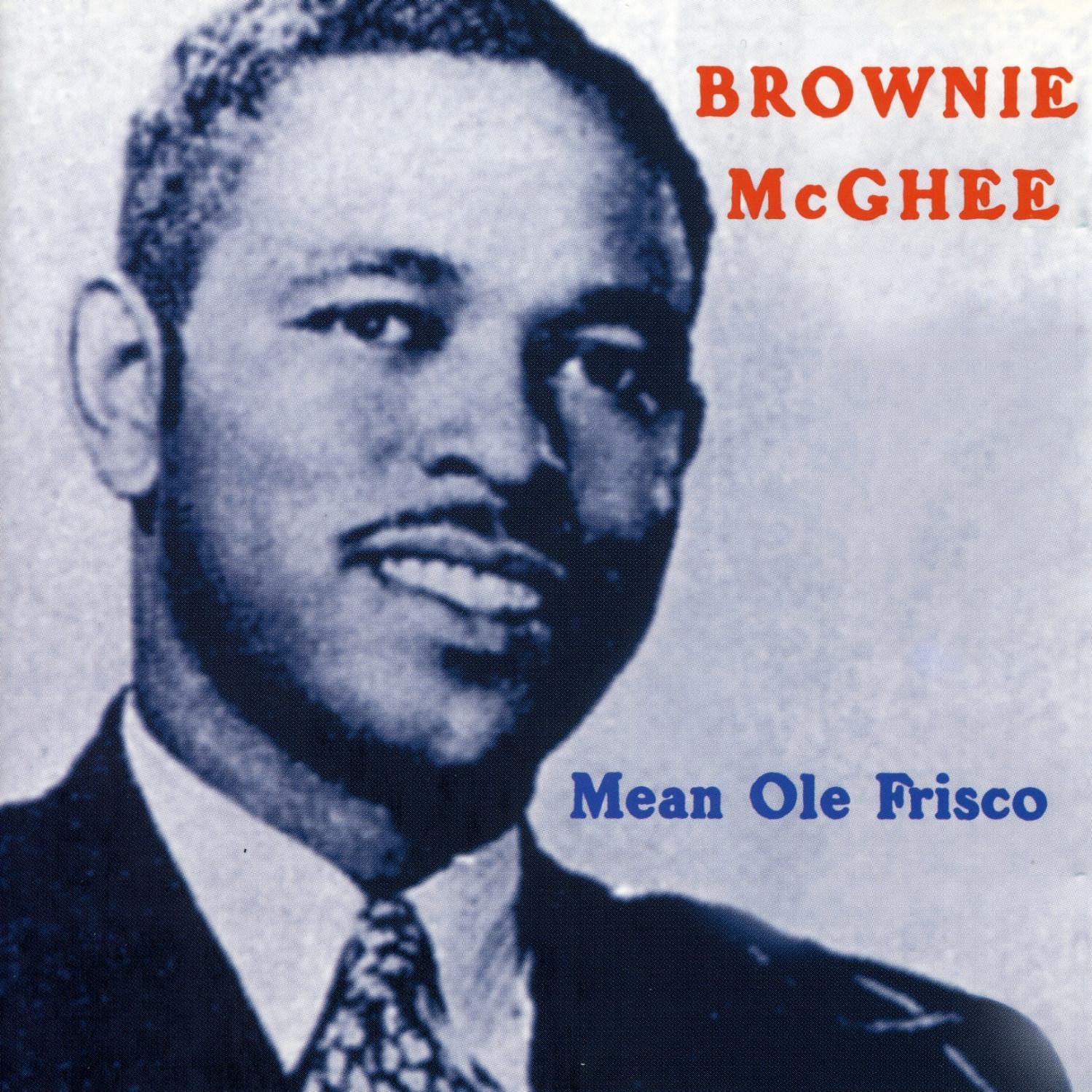 Mean Ole Frisco