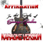 Affirmation (In the Style of Savage Garden) [Karaoke Version] - Single专辑