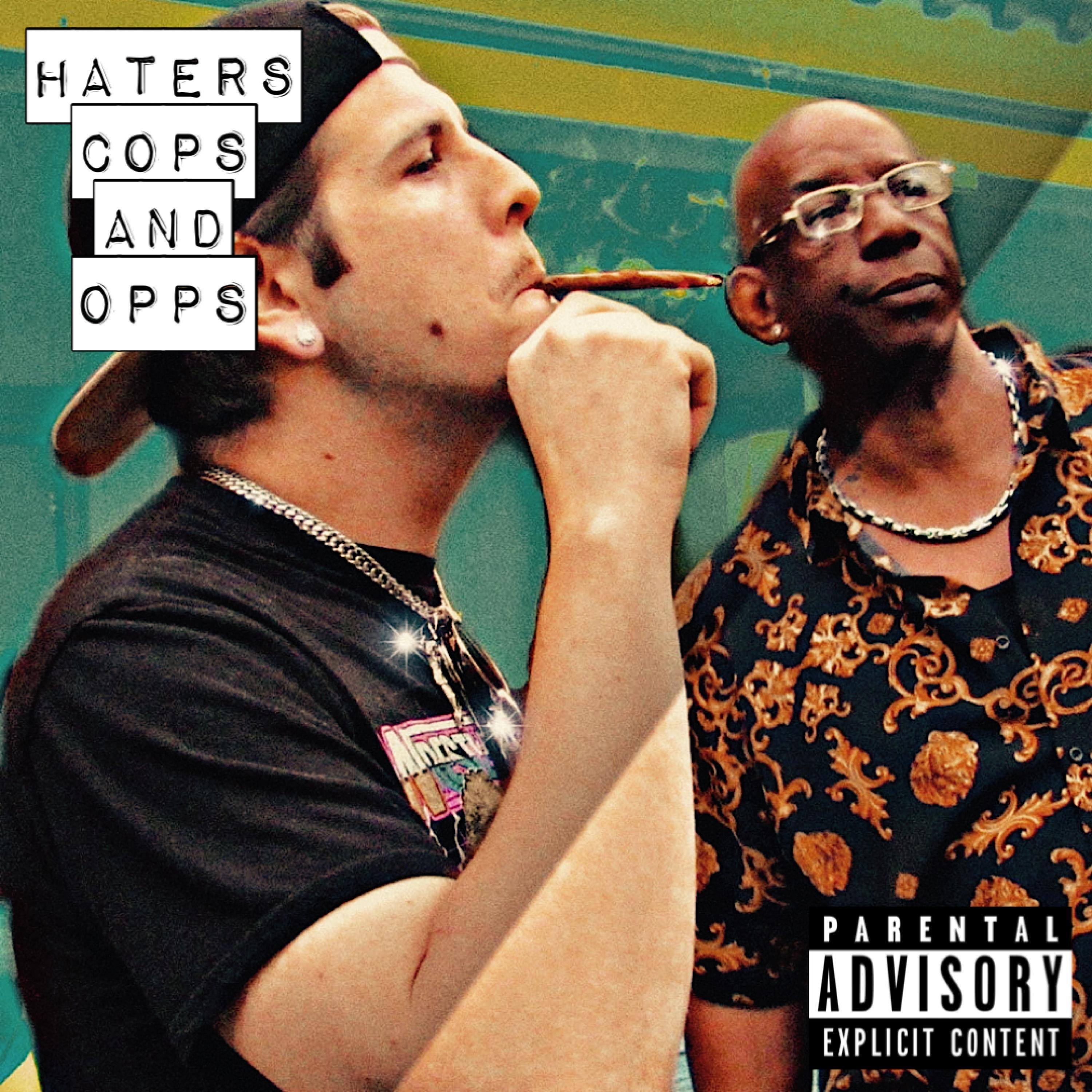 C.MC - Haters Cops and Opps (feat. Bigg Chief 420)