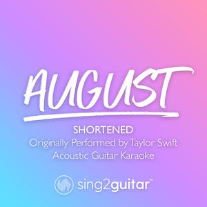 august (Karaoke) （原版立体声无和声）