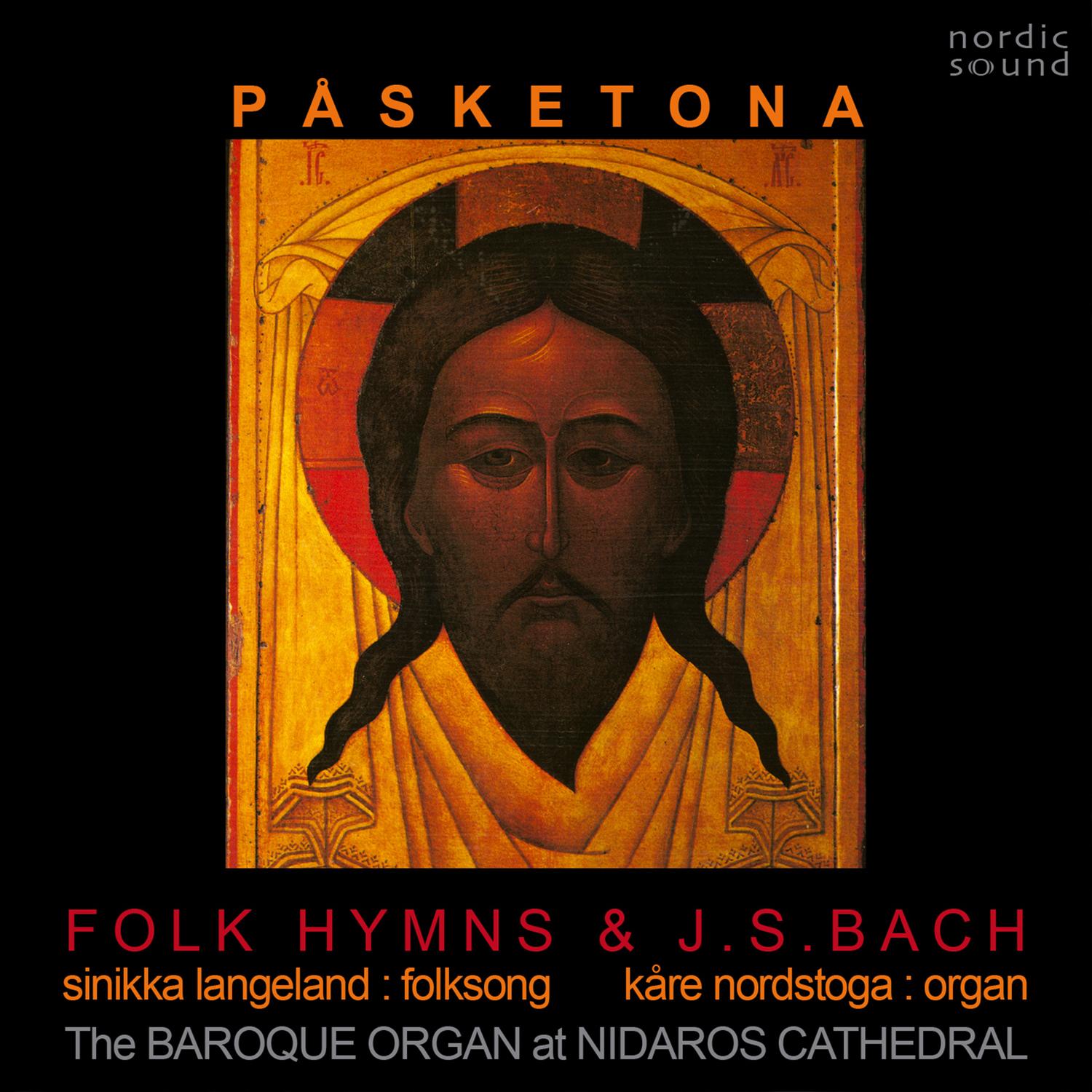 Påsketona: The Old Norwegian Hymns for Easter and Bach Chorales