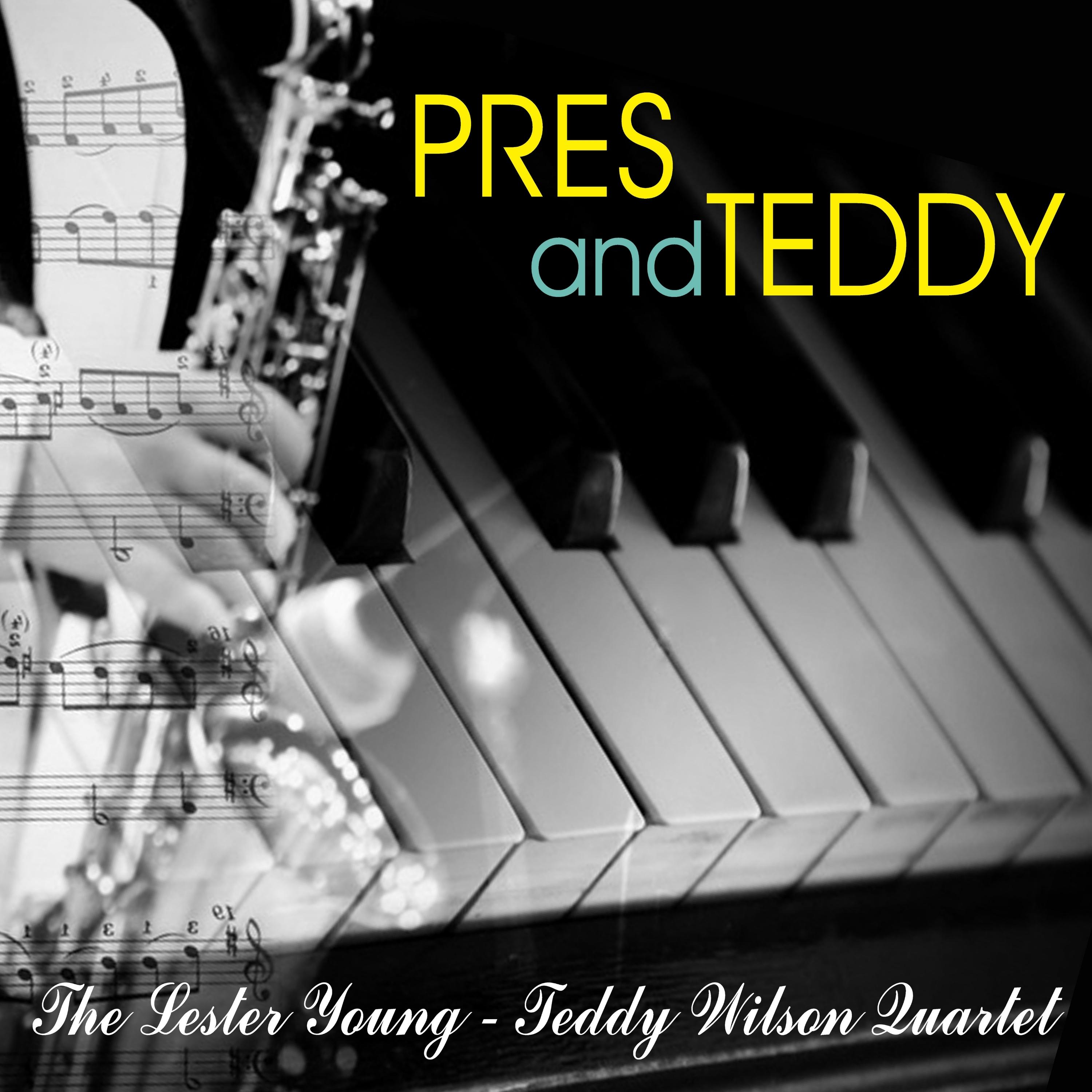 Pres and Teddy