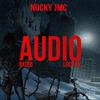 Nucky Jmc - Audio (feat. NateO & Loco 2K)