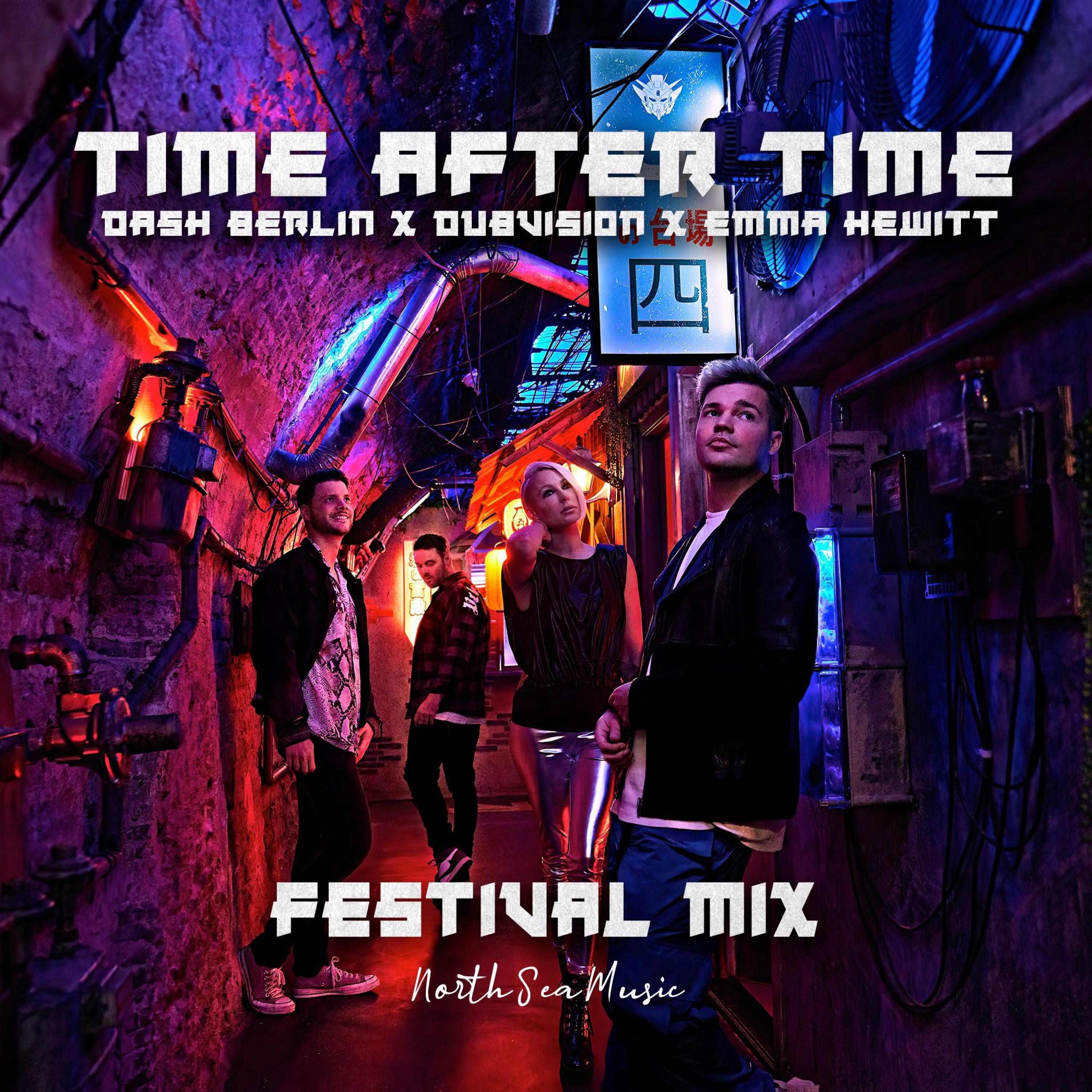 Dash Berlin - Time After Time (Festival Extended Mix)