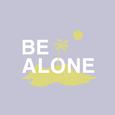 Be Alone