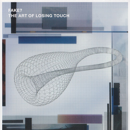 The Art of Losing Touch
