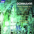 Dohnányi: Violin Concerto No. 2; American Rhapsody; Wedding Waltz; Harp Concertino etc