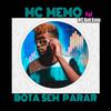 MC Memo - Bota Sem Parar (feat. Bob Anne)