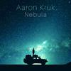 Aaron Kruk - Nebula