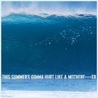 This Summer's Gonna Hurt Like A Motherfer - Maroon 5 (unofficial Instrumental) 无和声伴奏