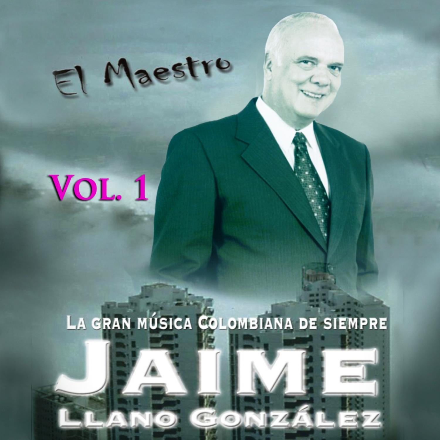 El Maestro: La Gran Musica Colombiana De Siempre Vol. 1