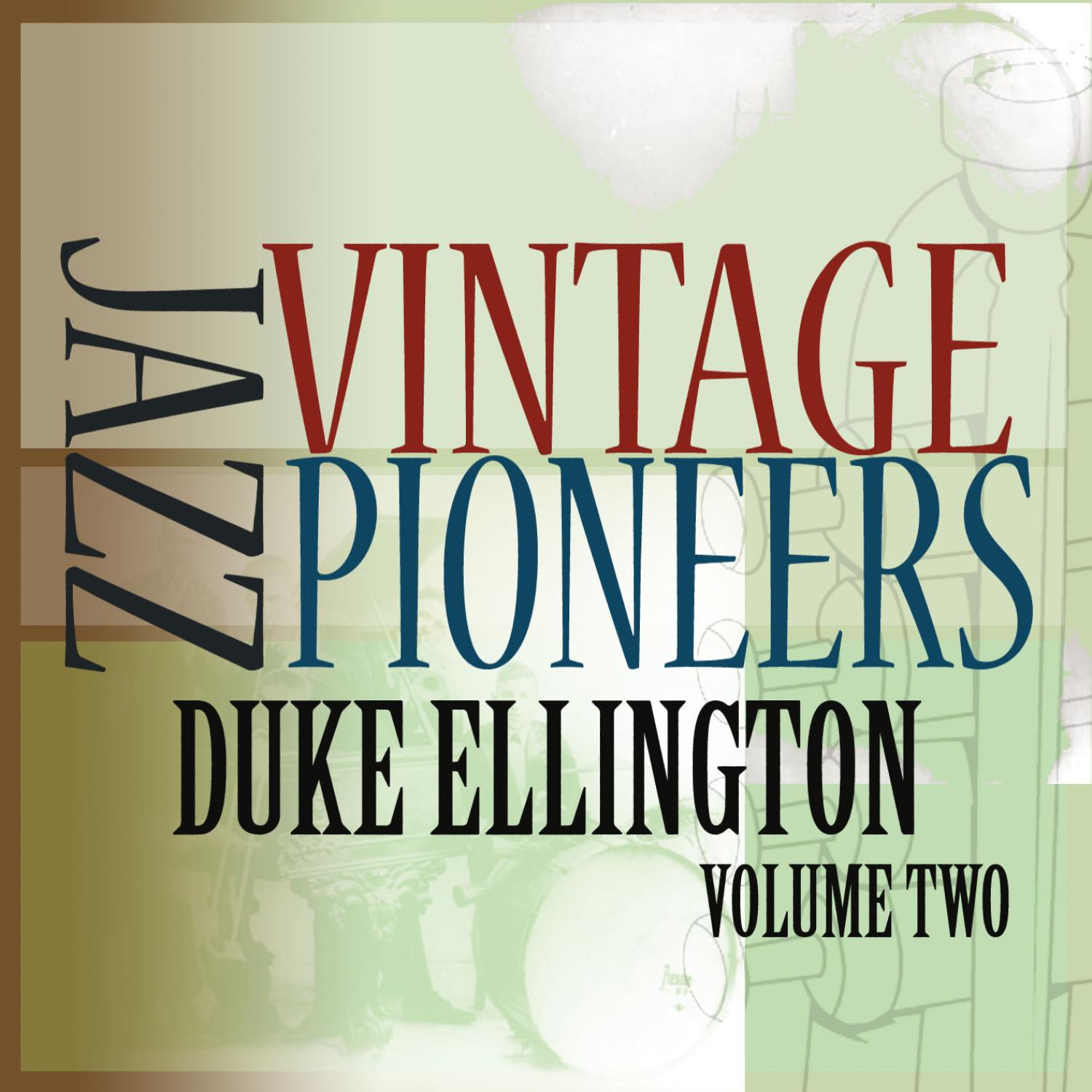 Vintage Jazz Pioneers - Duke Ellington, Vol. 2专辑