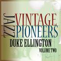 Vintage Jazz Pioneers - Duke Ellington, Vol. 2专辑