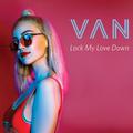 Lock My Love Down - Single