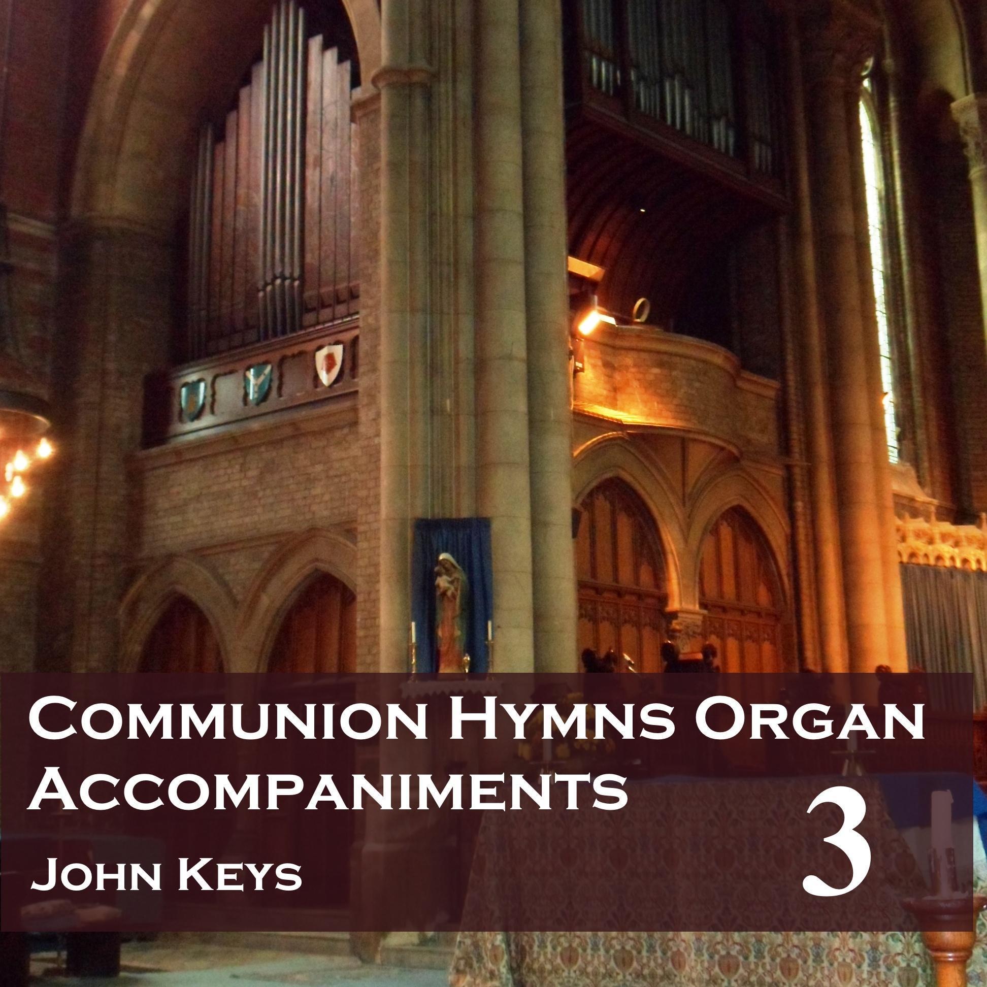 Communion Hymns, Vol. 3 (Organ Accompaniments)