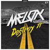 Melox - Destroy It (Radio Mix)