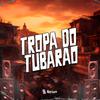 Mc Yuri - Tropa do Tubarão