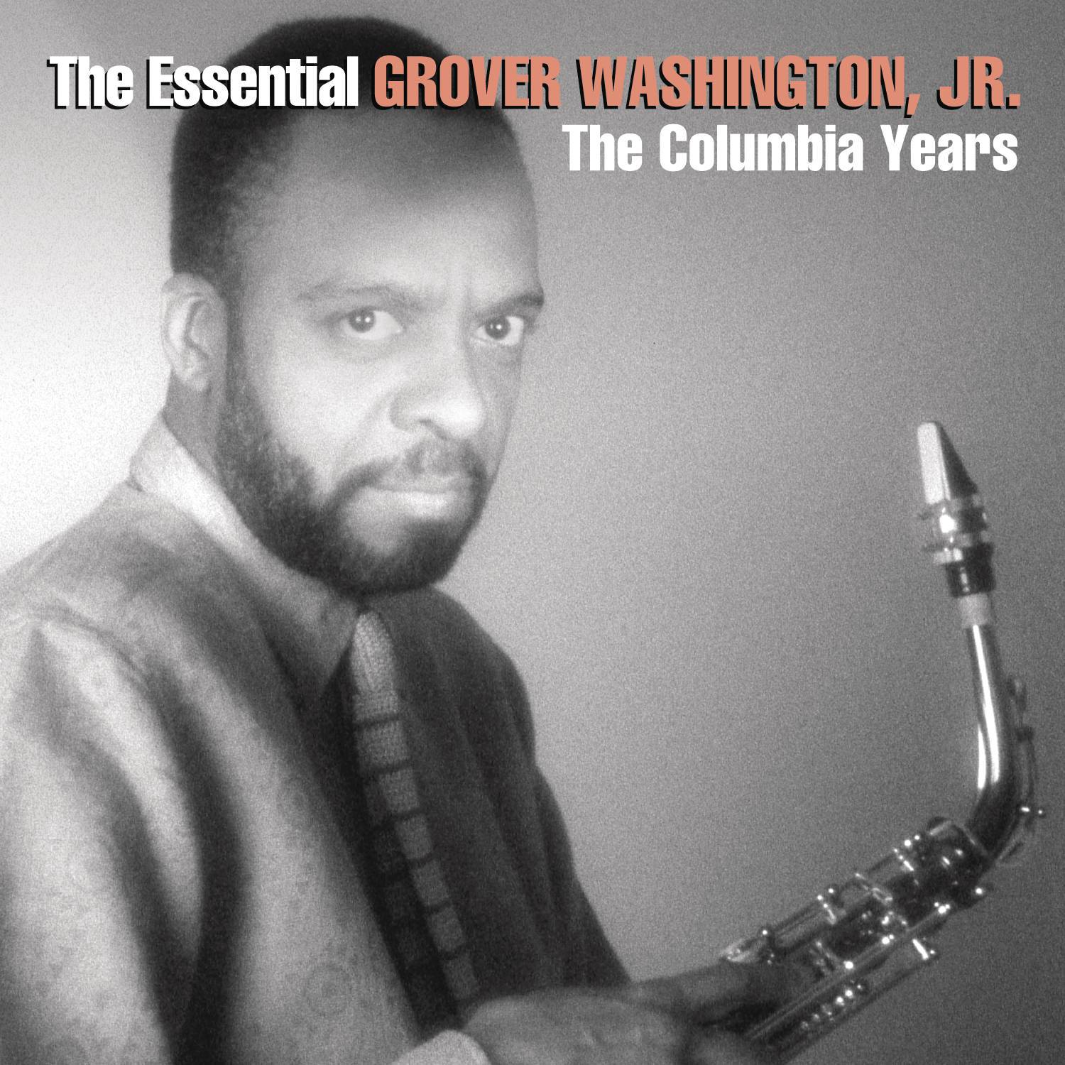 The Essential Grover Washington, Jr.: The Columbia Years专辑