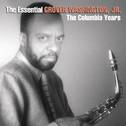 The Essential Grover Washington, Jr.: The Columbia Years