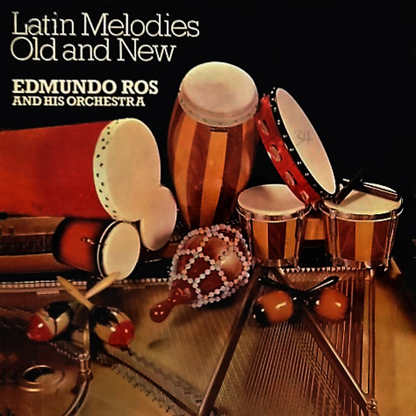 Latin Melodies Old And New