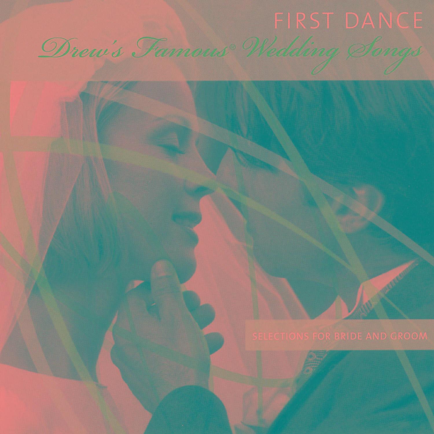 First Dance Drew' Famous Wedding Songs