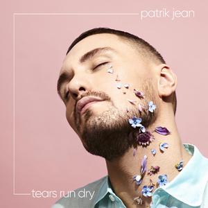 Patrik Jean - Tears Run Dry (Pre-V) 带和声伴奏 （降1半音）