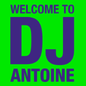 Welcome to DJ Antoine专辑