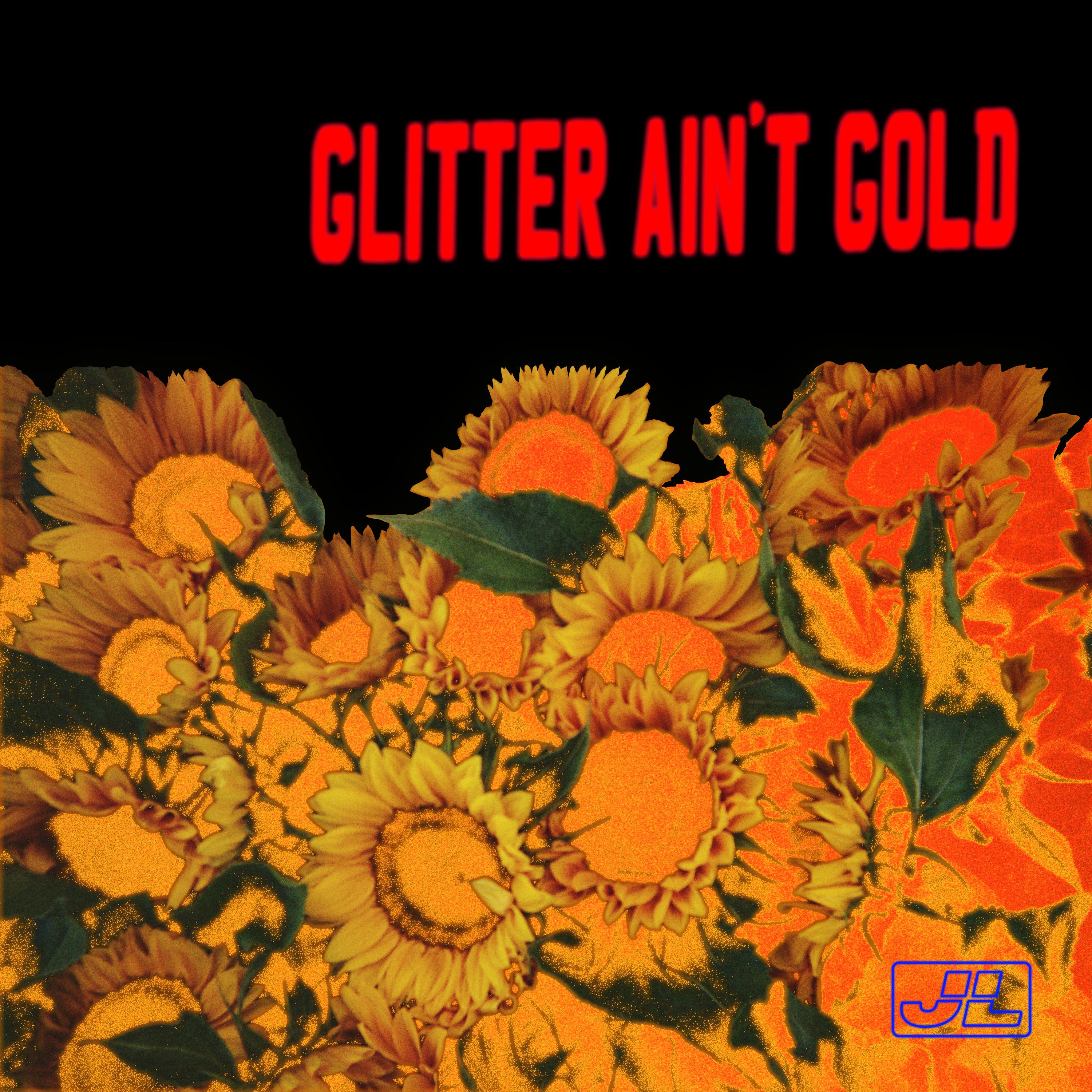 Jay Lewn - Glitter Ain't Gold