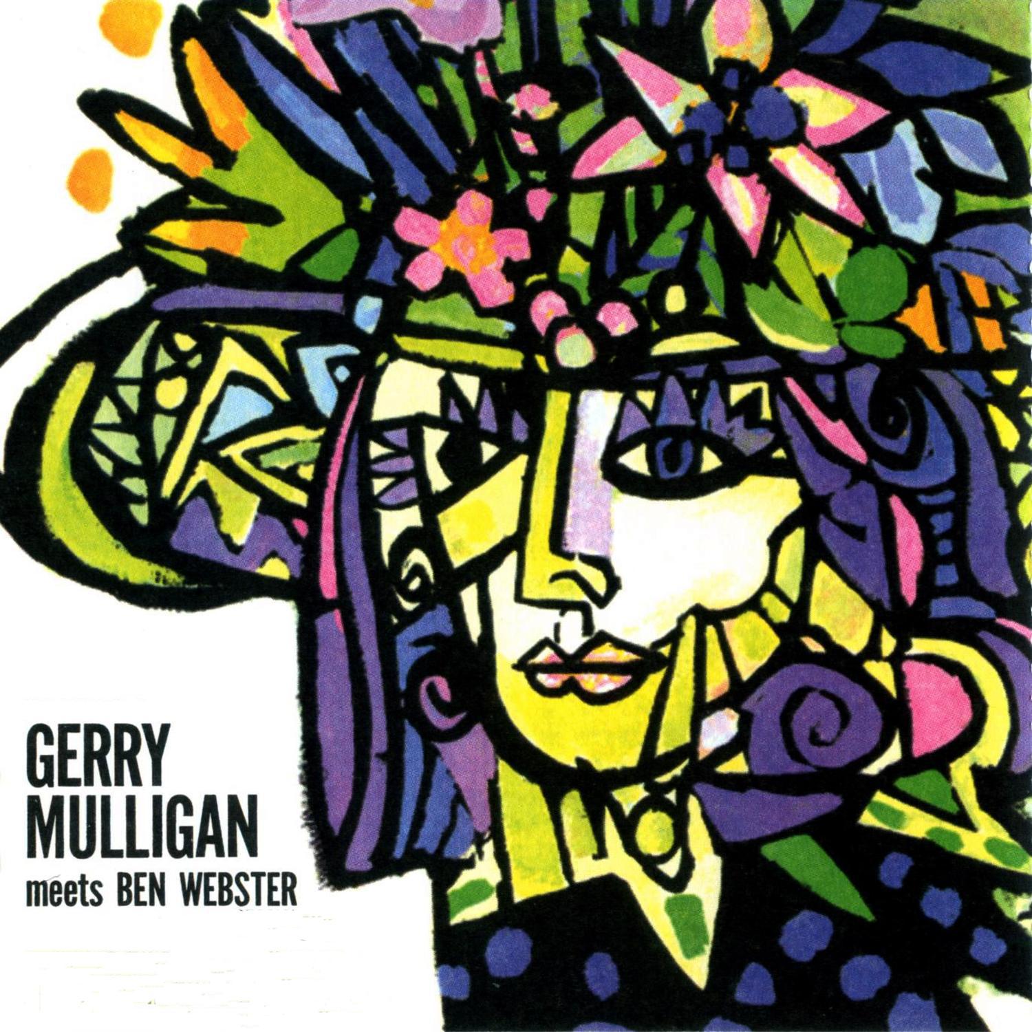 Gerry Mulligan Meets Ben Webster (with Jimmy Rowles, Leroy Vinnegar & Mel Lewis)专辑