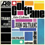 Trane: The Atlantic Collection (Remastered)专辑