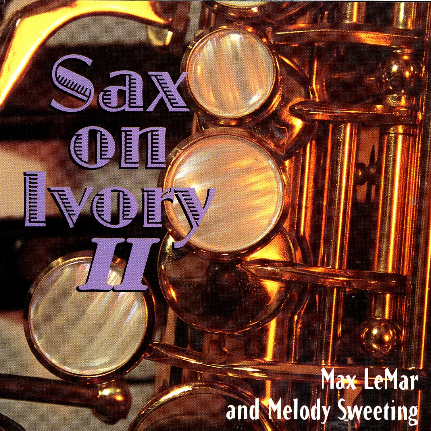 Sax On Ivory II