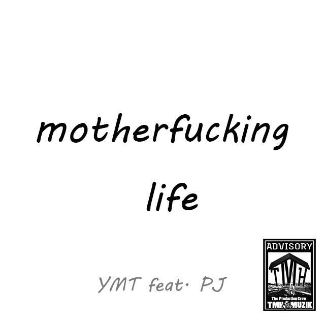 mother****ing life专辑