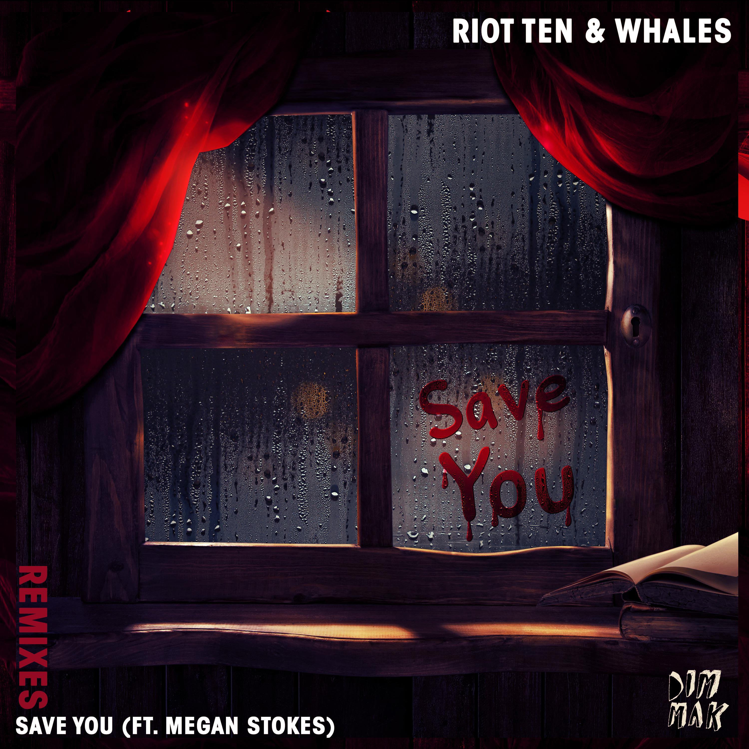 Riot Ten - Save You (feat. Megan Stokes) (AFK Remix)