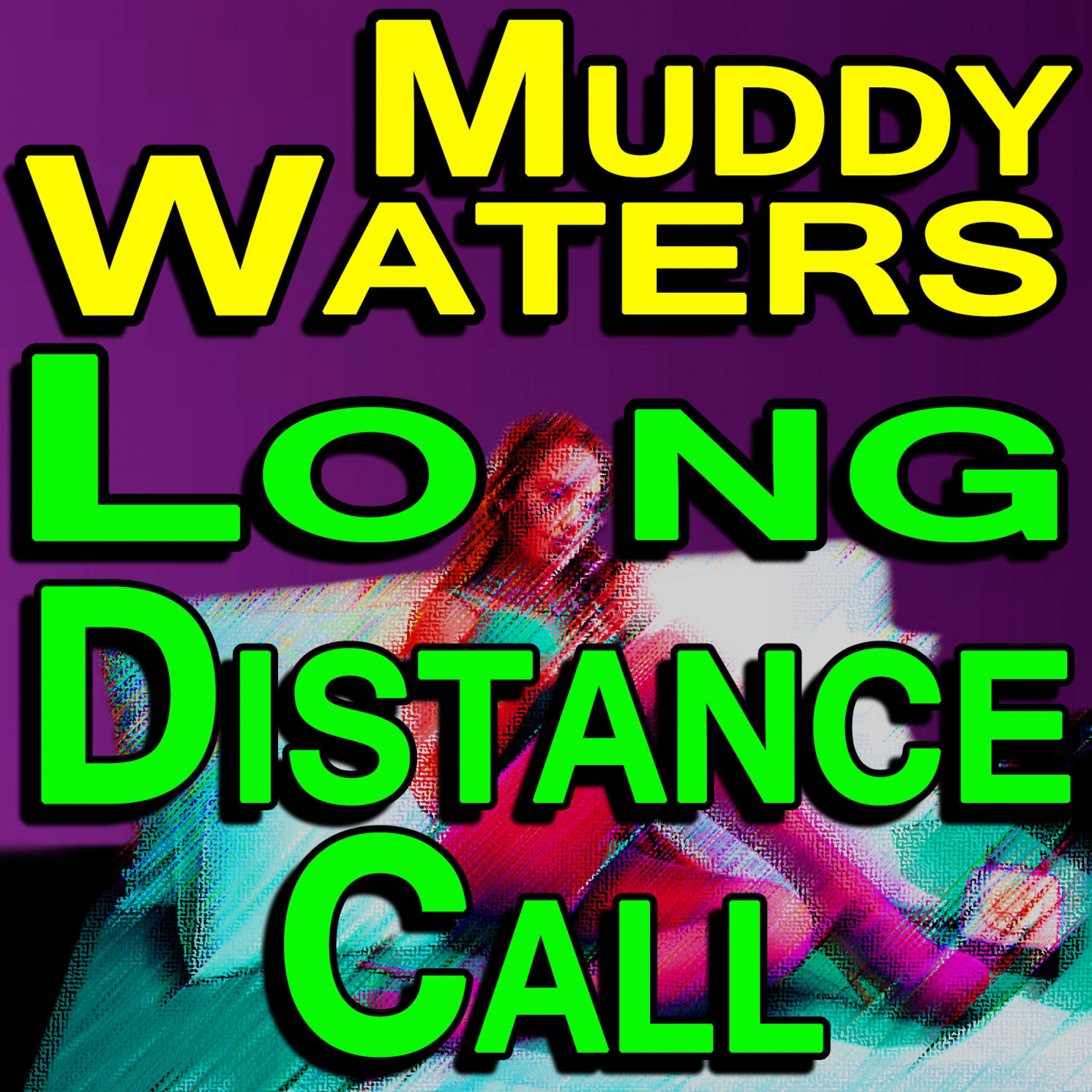 Long Distance Call