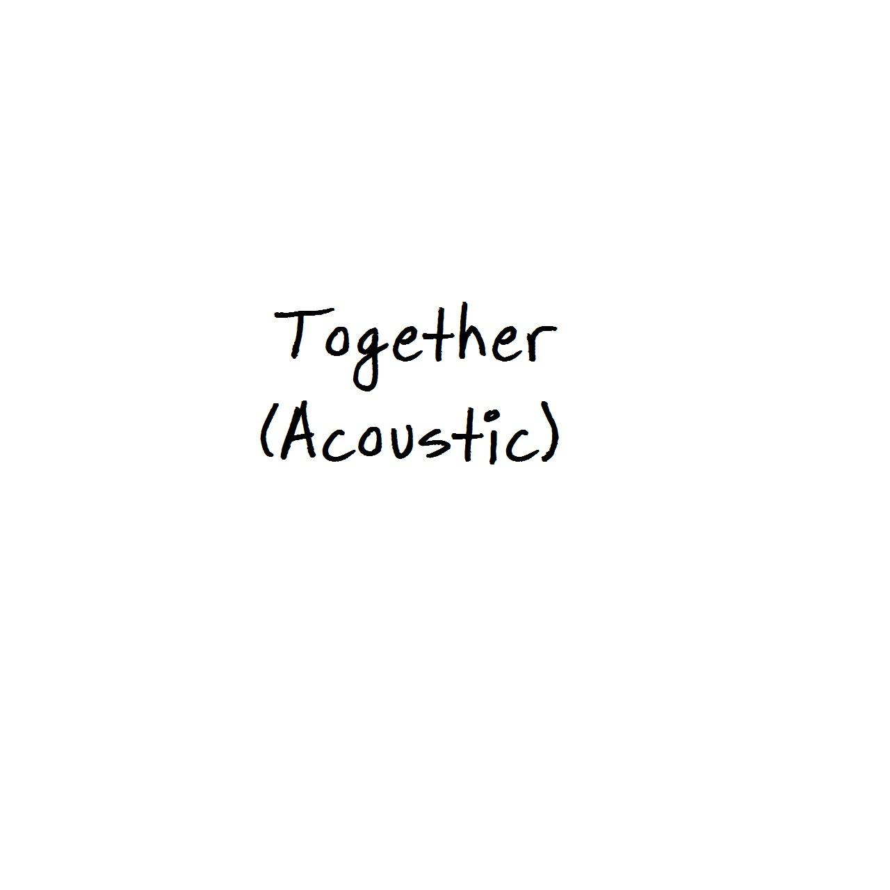 Together(Acoustic)专辑