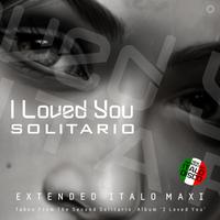 Solitario - I Loved You (Disco舞曲) 无和声伴奏