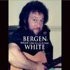 Bergen White - She Won't Let You Down