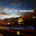 About ur memories专辑