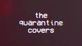 the quarantine covers专辑