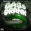 Biness Man E - Gas & Drank