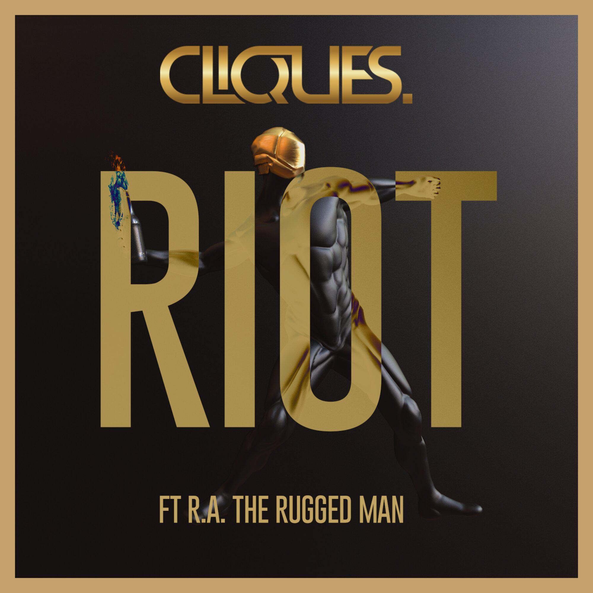 CLIQUES. - RIOT