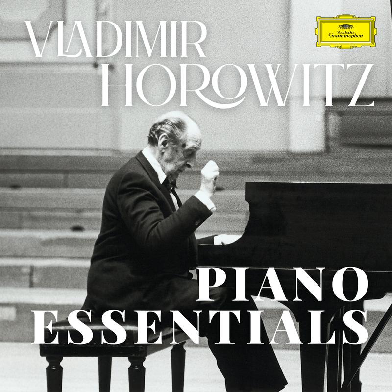 Vladimir Horowitz - Piano Essentials