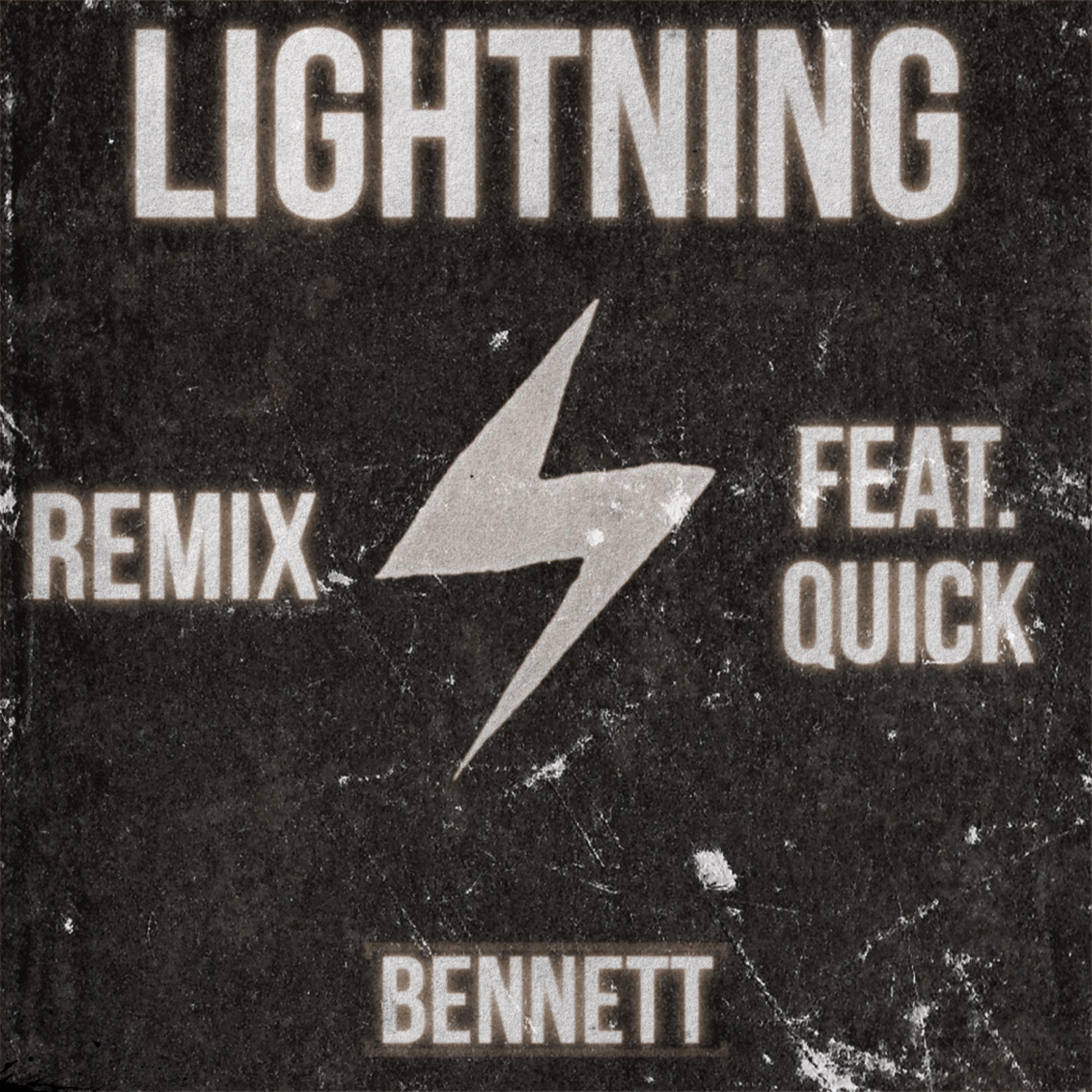 Lightning (feat. Quick) [Remix]