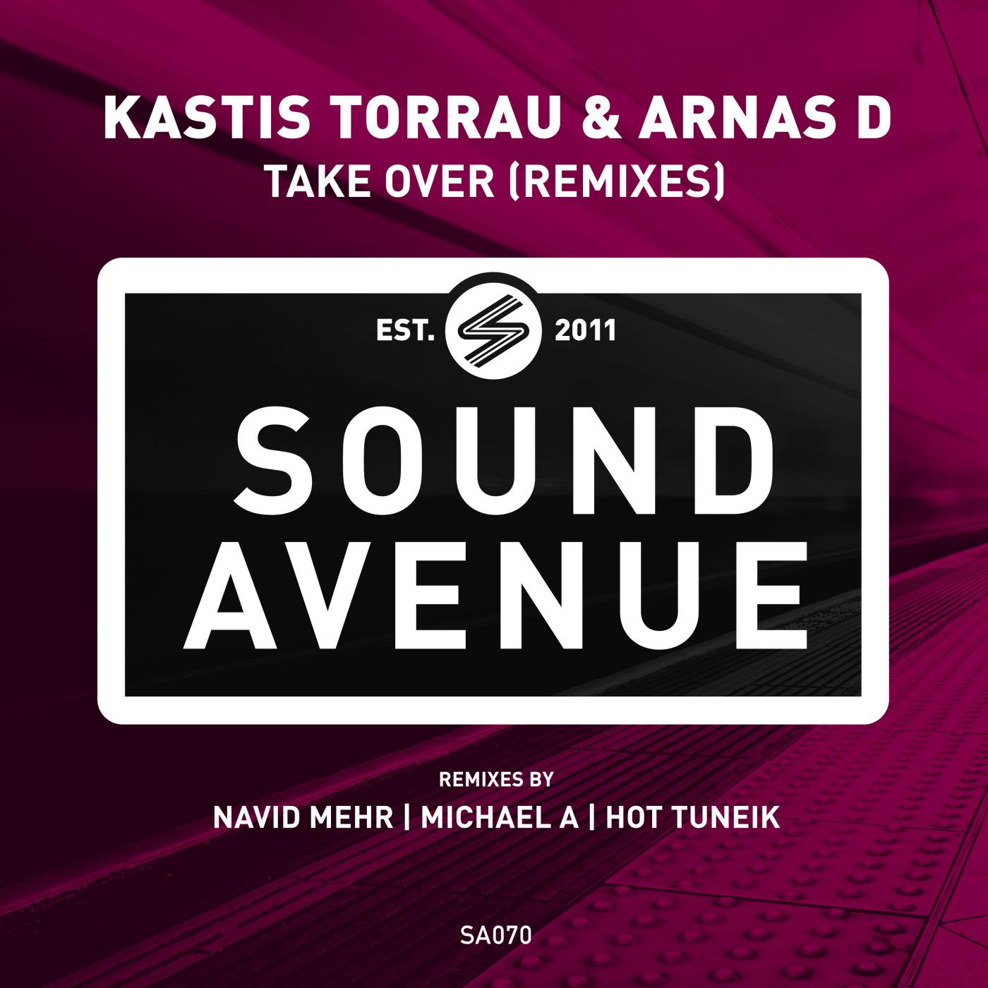 Kastis Torrau - Take Over (Navid Mehr Remix)