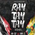Ray Tay Tay (Remix)